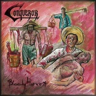 Conqueror (ESP) : Bloody Harvest